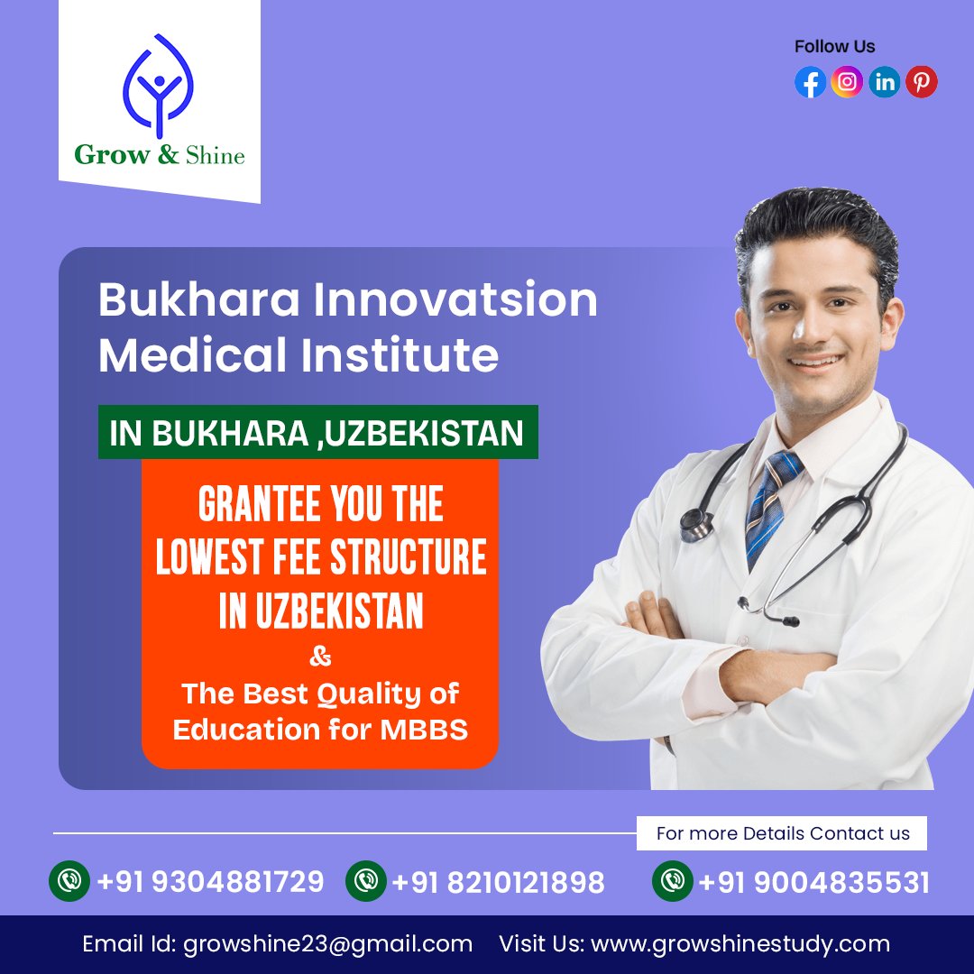 Affordable MBBS Excellence! 🌟 Contact Grow & Shine at Bukhara Innovatsion Medical Institute in Uzbekistan, where the Lowest Fee Structure meets the Best Quality MBBS Education. 
#GrowAndShine #MBBSEducation #Uzbekistan #BukharaInnovatsionMedicalInstitute #AffordableExcellence