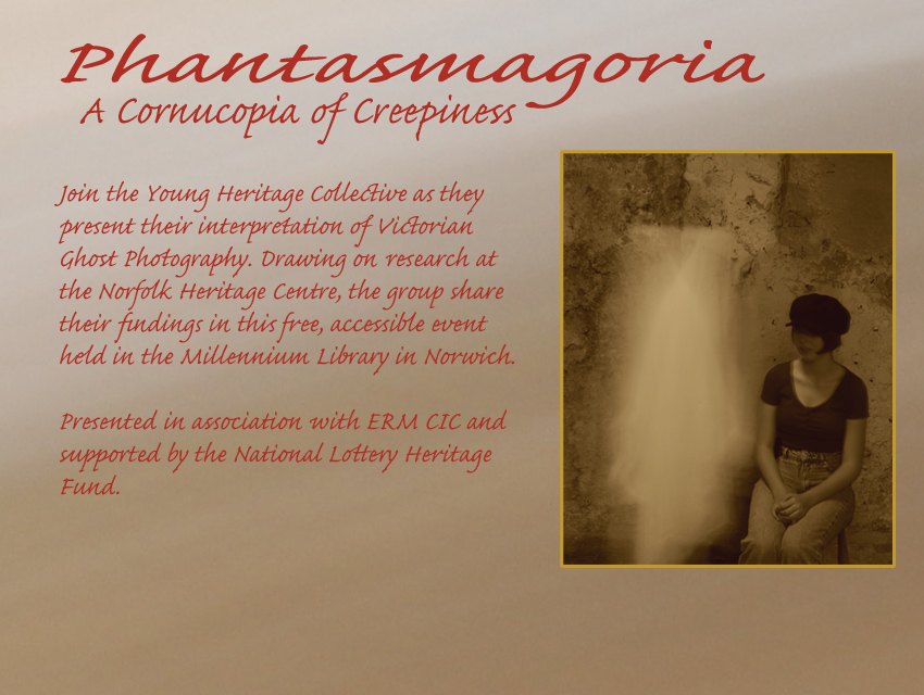 ermcic's tweet photo. @HeritageFundM_E @heritageopenday 9/9/23 2-4pm ground floor Millennium Library Norwich come and meet the Young Heritage Collective as they show their #phantasmagoria photos (if you dare!) based on research of Victorian photography. @EveningNews @NorfolkHC @TheForumNorwich https://t.co/FEuXSLfWrO