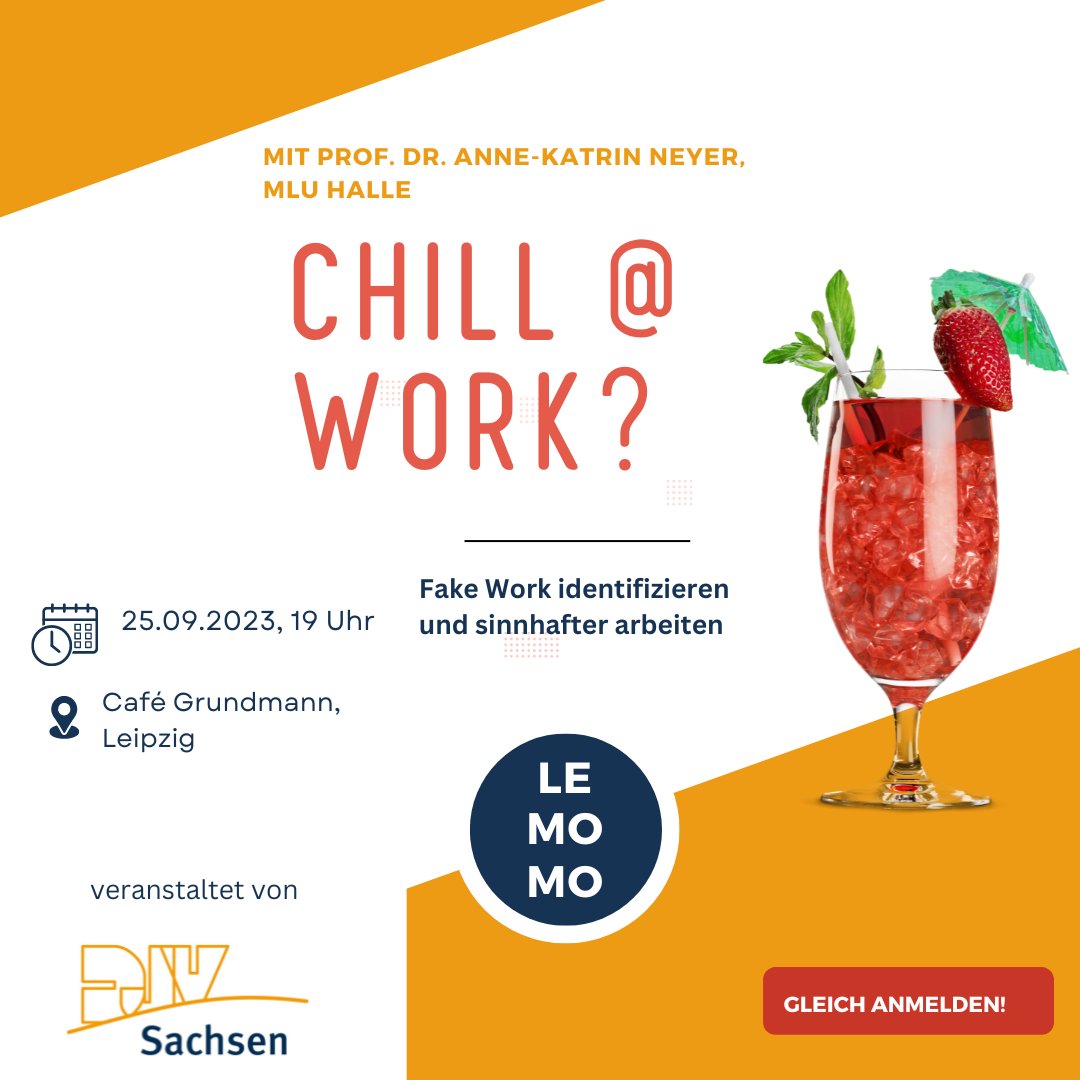 DJVSachsen's tweet photo. #SavetheDate: Der nächste #leMoMo wird spannend und hilfreich. Das Thema ist "#FakeWork - identifizieren und sinnhafter arbeiten".
Unser Gast: Prof. Anne-Katrin #Neyer, MLU Halle.
Am 25. September ab 19 Uhr im Café #Grundmann, #Leipzig.
Infos & Anmeldung: https://t.co/yIVOYYMjpz https://t.co/9DJcwKyAPw