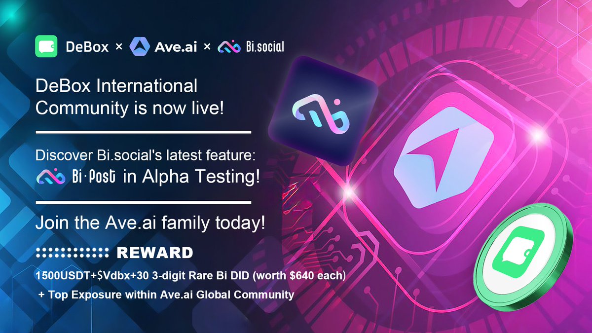 🔷Ride the Wave - The Next Big Thing!

<a href="/DeBox_Social/">DeBox</a> x <a href="/Bitislands_/">Bi.social | vBIS🔥Social & Earn🔥</a> x <a href="/aveaiofficial/">Ave.ai</a> 

▪Celebrate the Arrival of DeBox International Community, the Hottest Gathering Place for All Web3 Users!
▪Click the links to win TOKEN rewards and join DeBox Community now!💸