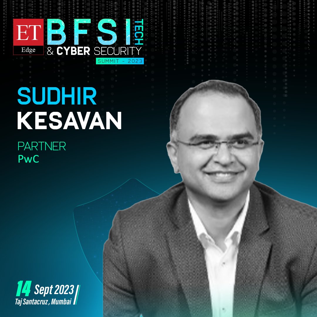 ET_Edge's tweet image. We are honored to have Sudhir Kesavan, Partner, @PwC_IN who will be speaking at BFSI Tech and Cyber Security Summit 2023!

14th September, 2023 | Taj Santacruz, Mumbai

Know more: lnkd.in/dsP5icQJ

#BFSITech2023 #CyberSecurity #Technology #Banking #BFSITech #BTCS2023