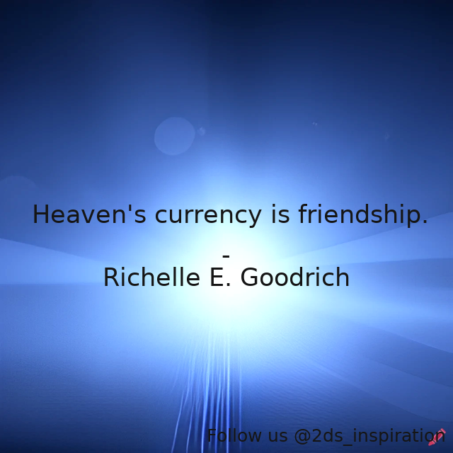 Author - Richelle E. Goodrich

#189263 #quote #currency #friends #friendship #heaven #kindness #love #payment #richelle #richelleegoodrich #richellegoodrich