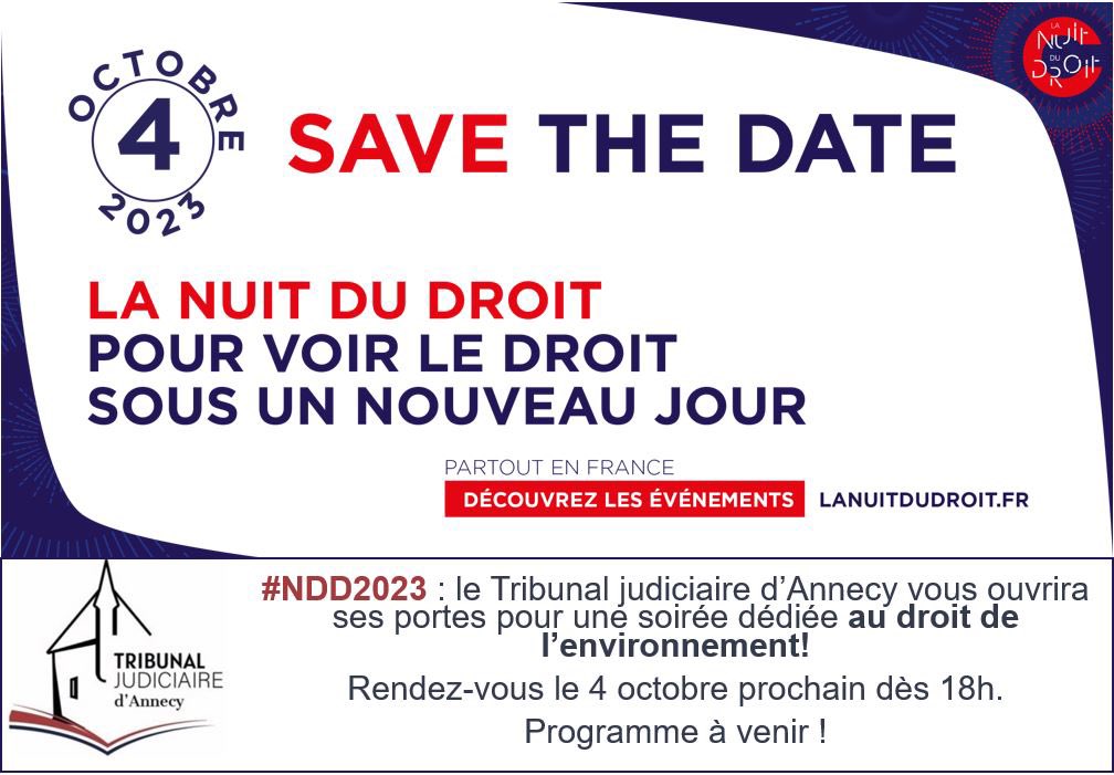 ProcAnnecy's tweet photo. 🗓️réservez la date du 4 octobre (18h/22h)
🚨nuit du droit au tribunal judiciaire sur la thématique du droit de l’environnement 🌍
Au programme des conférences, des expositions des ateliers, des jeux et des découvertes
@FNEasso @avocatsannecy @ofb @Gendarmerie_074 @ucly #NDD2023 https://t.co/SCg1O3k2ZR