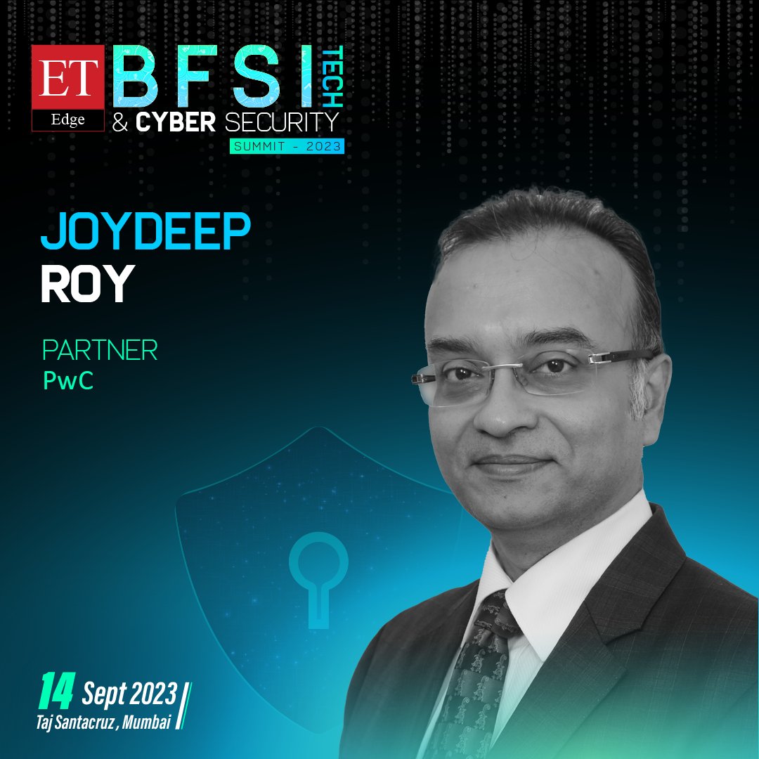 ET_Edge's tweet image. We are honored to have Joydeep Roy, Partner, @PwC_IN who will be speaking at BFSI Tech and Cyber Security Summit 2023!

14th September, 2023 | Taj Santacruz, Mumbai

Know more: lnkd.in/dsP5icQJ

#BFSITech2023 #CyberSecurity #Technology #BFSITech #BTCS2023 #GenerativeAI