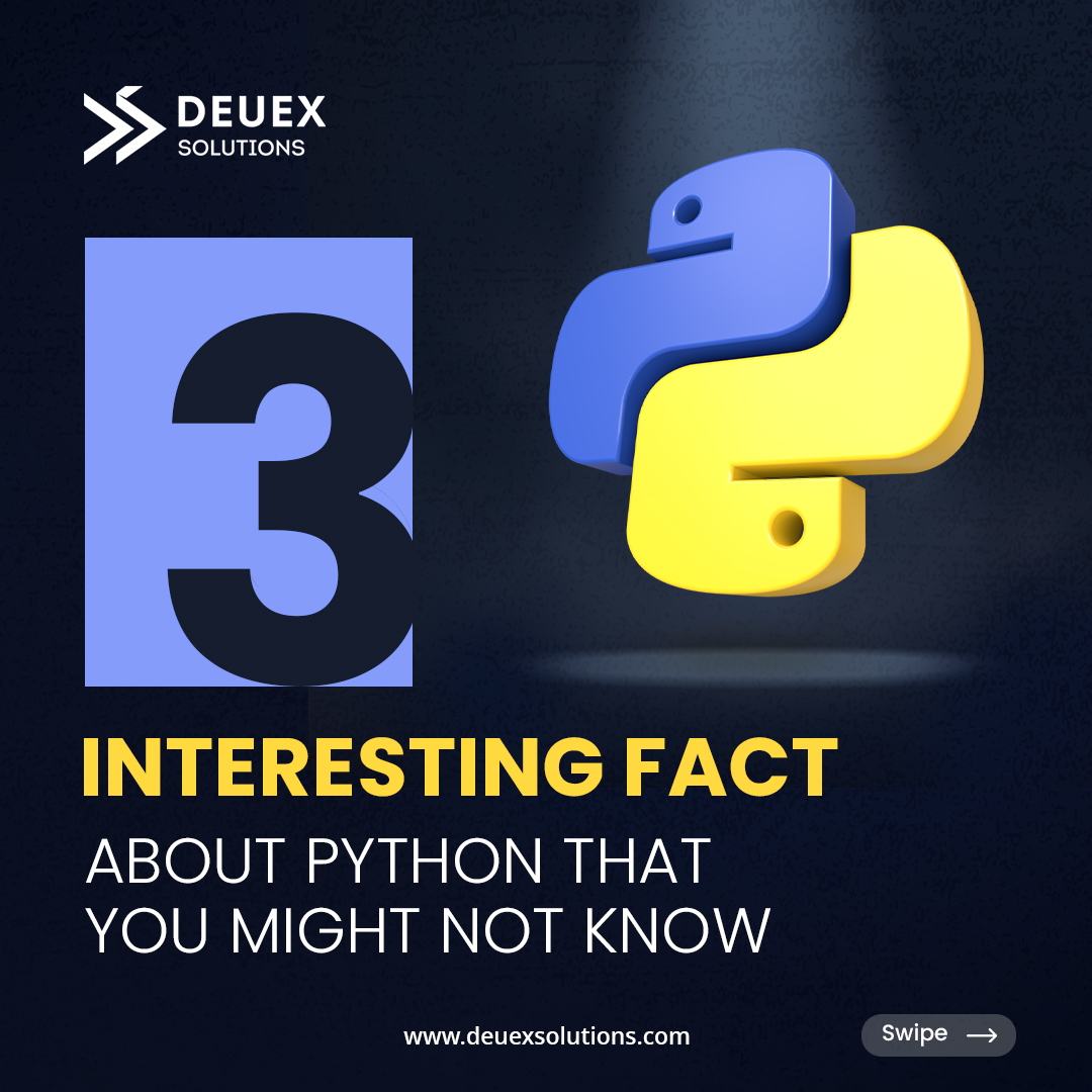 DeuexSolutions's tweet image. Did you know these 3 fascinating facts about Python? 🤯
At Deuex Solutions, we harness Python's power to create efficient, scalable solutions.
Let's innovate together!
.
.
#PythonExperts #DeuexSolutions #PythonFacts #CodingTrivia #OpenSource #programminghistory