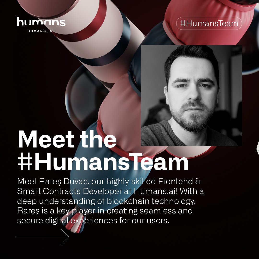 humansdotai's tweet photo. 1/8
If it's Friday, it's meet the #HumansTeam!
Meet Rareş Duvac, our highly skilled Frontend & Smart Contracts Developer at https://t.co/a1YRwGXiSY! Rareş brings his unique blend of frontend and blockchain development expertise to create exceptional digital solutions. https://t.co/4ckk49rLXi