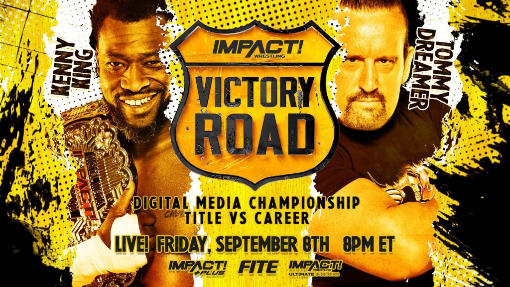 .@THETOMMYDREAMER puts his career on the line at #VictoryRoad, will he walk out the Digital Media Championship or will @KennyKingPb2 force him into retirement? Stream LIVE on @IMPACTPlusApp, YouTube for Ultimate Insiders & @FiteTV! #IMPACTUK