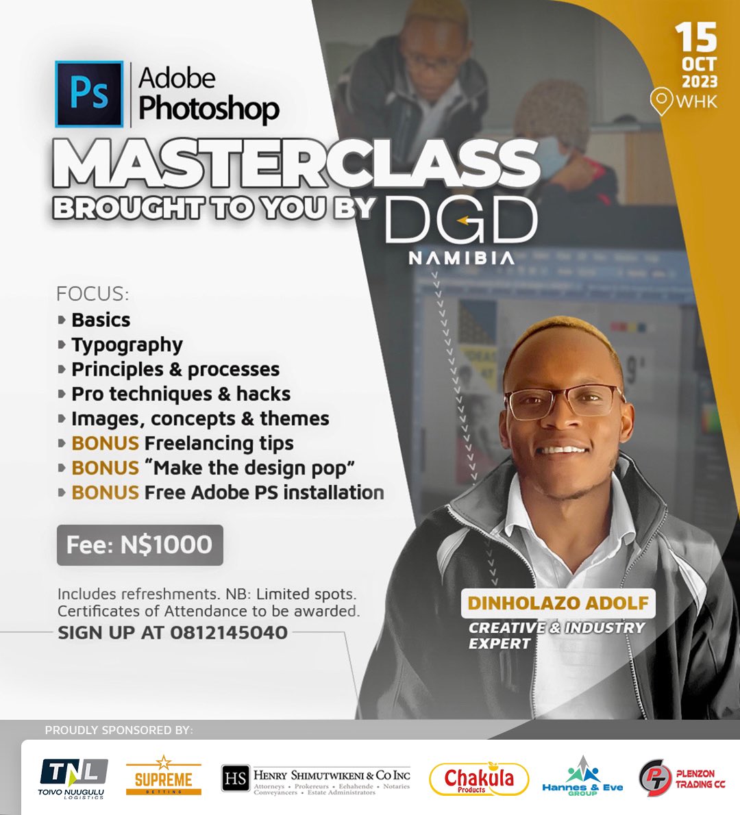Thrilled to bring you <a href="/DGD_Namibia/">DGD Namibia</a> first ever Masterclass curated by yours truly 😎🎉 Sign up to learn a great deal of design hacks and entrepreneurial tips.
.
Proudly Sponsored by: <a href="/SupremeBetting_/">Supreme Betting</a> <a href="/shimutwikeniH/">Henry Shimutwikeni</a> <a href="/ChakulaFoodsNam/">Chakula Investment Group</a> <a href="/LeatherMein/">Leather Mein</a>