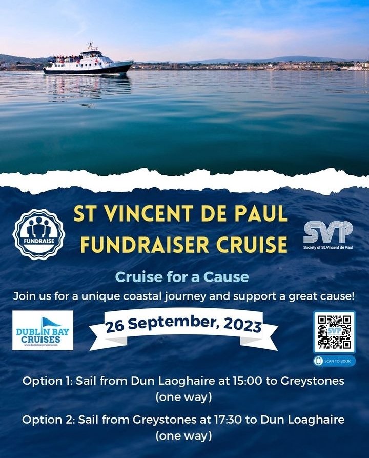 CRUISE FOR A CAUSE - in partnership with @SVP_Ireland. Tue Sept 26th we will ‘Cruise For A Cause’ with 2 once-off sailings (approx. 1hr 45mins each) between Dublin & Wicklow: ⛴ 3pm sailing from Dun Laoghaire to Greystones ⛴ 5.30pm sailing from Greystones to Dun Laoghaire
