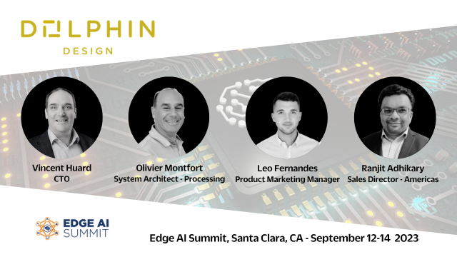 We're delighted to announce that we'll be attending #EdgeAISummit next week.

Vincent Huard, Dolphin Design CTO, will deliver 2 talks: 'Transforming Far-Edge Computer Vision with Energy-Efficient AI' & 'Enabling LLMs deployment at the edge in mW range with scalable IPs platform'