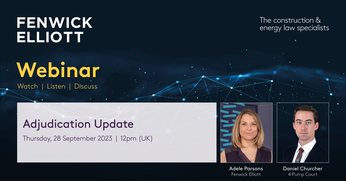 In our upcoming webinar, Senior Associate Adele Parsons will be joined by barrister Daniel Churcher of @4PumpCourt to consider a number of recent developments in adjudication practice. Thursday, 28 September 2023 | 12 noon (UK) Click here to register: register.gotowebinar.com/register/14514…