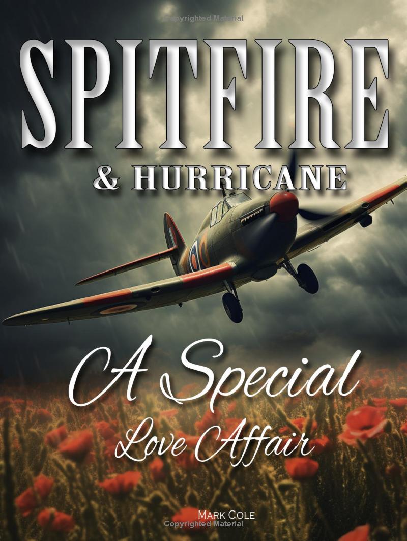 amazon.co.uk/dp/B0CGX13Z3S #Spitfire #RJMitchell #Hurricane #WWII #fighters #Airplane #BattleOfBritain #WarOverLondon #BestOfBritish #collectors #Book #paperback #hardback #newrelease