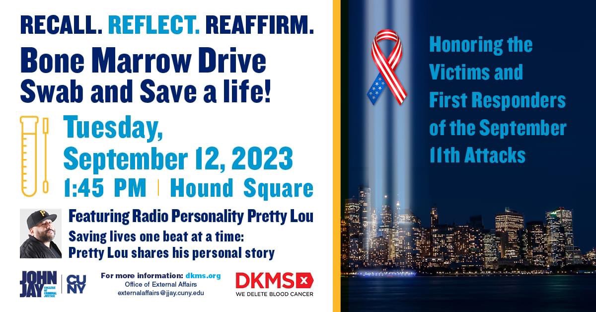 Save the date and join #JohnJayCollege on Sept. 12 to help save a life. #NeverForget