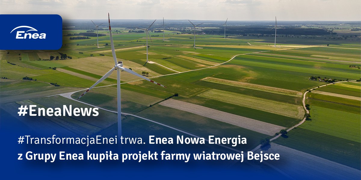 Grupa_Enea's tweet photo. #EneaNowaEnergia nabyła od 🇸🇪 spółki projekt wiatrowy o mocy 19,8 MW. Położona w woj. świętokrzyskim farma #Bejsce jest w trakcie budowy i rozpocznie pracę w 2025 r. #TransformacjaEnei trwa - rozwijamy #OZE, zgodnie ze #StrategiaEnei 💪 #EneaNews ➡️ https://t.co/ueTrmA5Ane https://t.co/7dvwXvmauC