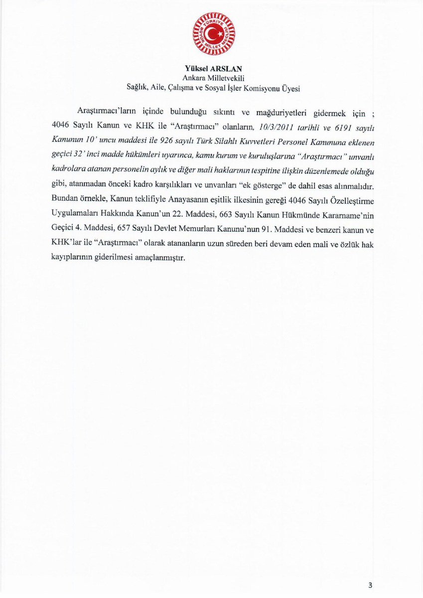 Sağlık Bakanlığı ve diğer kamu kurum ve kuruluşlarında yıllarca idareci olarak görev yapan, daha sonra bir kanun ile araştırmacı kadrosuna atanan binlerce devlet memurunun özlük haklarını iyileştirmeyi amaçlayan Kanun Teklifini ve 663 Sayılı KHK ile araştırmacı olan sağlık