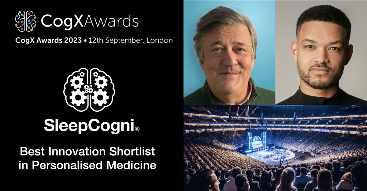 CogX Festival: The World's Biggest Festival of Al and Transformational Tech at the O2 London.

With Stephen Fry as a headline speaker, among many of the world's best in tech: cogxfestival.com/speakers

An honour for SleepCogni to share the stage for this award shortlisting🚀🚀