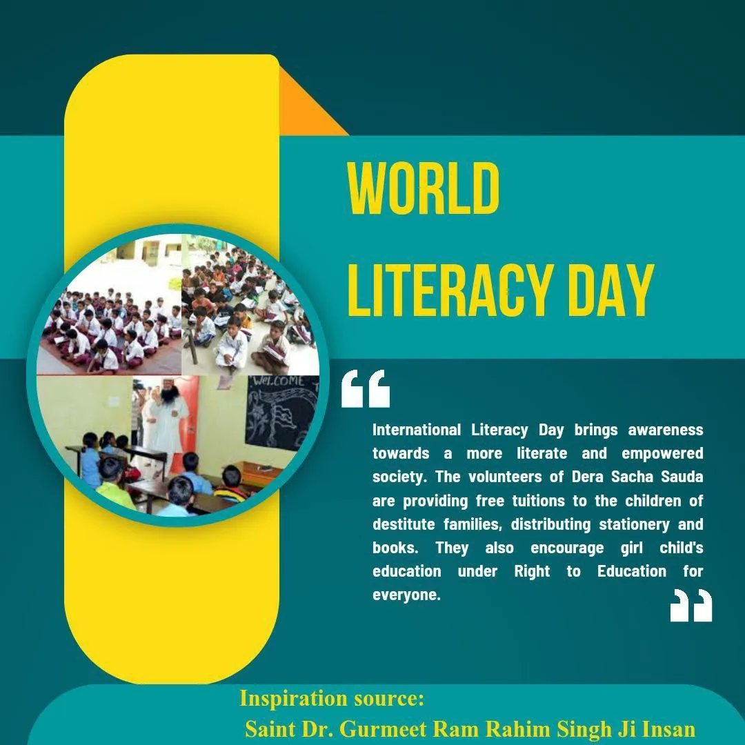 Today's time demands that all people should be educated,but unfortunately all education,so Saint MSG started works4the welfare of humanity,under which DSS followers provide coaching,schoolfees,free books,uniform, stationery&other necessary things2needy children #WorldLiteracyDay