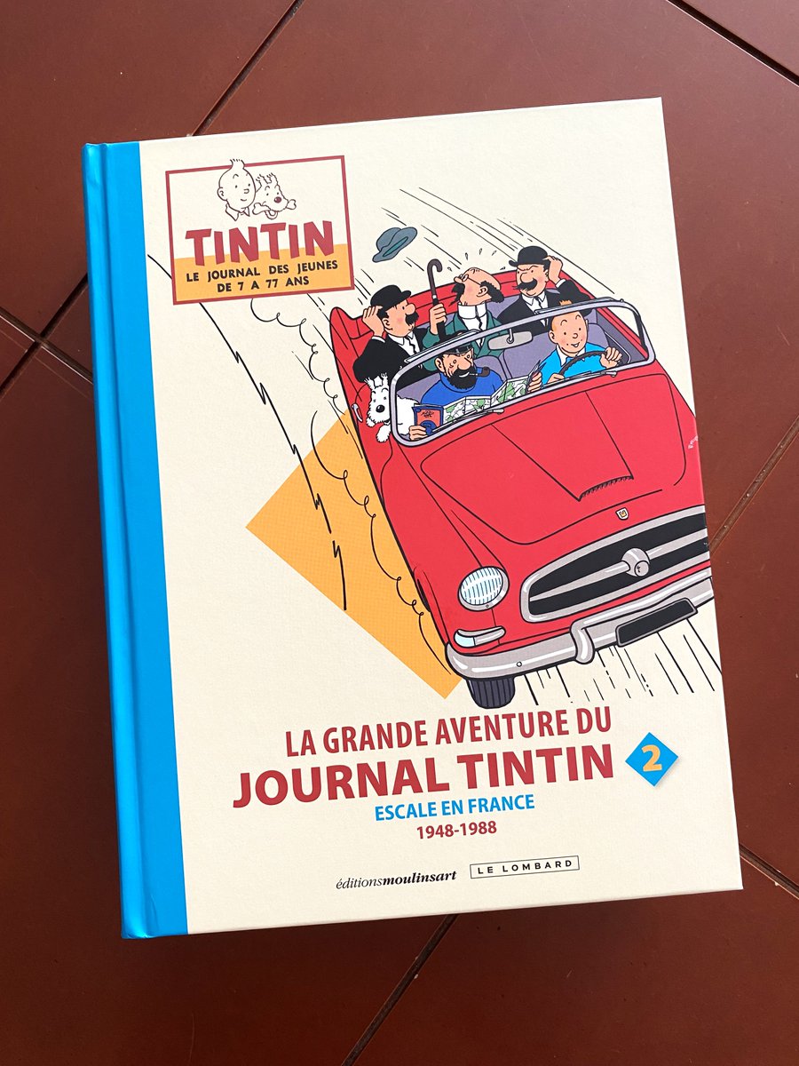 La grande aventure du journal Tintin Tome 2 : escale en France, 1948-1988