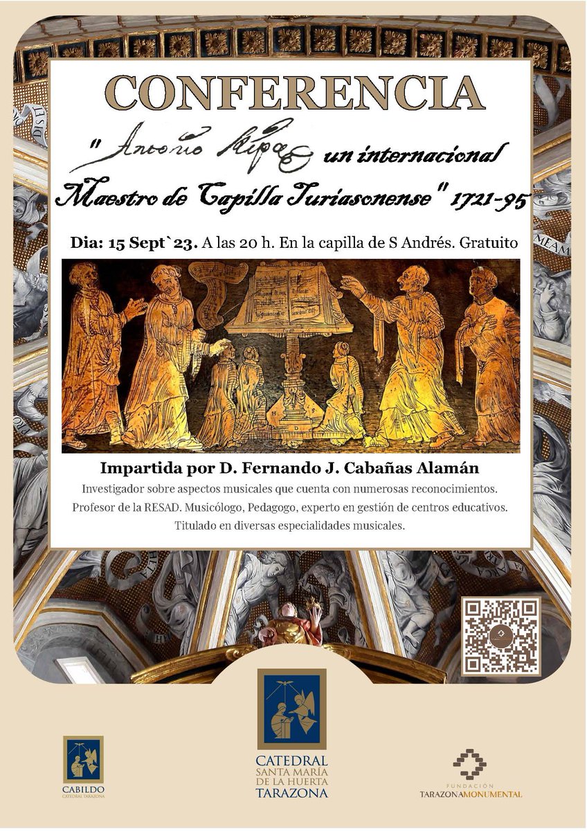 📅 El próximo viernes 15 disfruta de una conferencia sobre música en la #Catedral de #Tarazona.

🗣️ El encuentro, bajo el título “Antonio Ripa. Un internacional Maestro de Capilla turiasonense (1721 – 1795)”, será impartido por D. Fernando J. Cabañas.

+info en📞976.642.643.