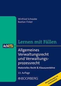 Neuauflage "Schwabe/Finkel: Lernen mit Fällen - Allgemeines Verwaltungsrecht und Verwaltungsprozessrecht. Materielles Recht und Klausurenlehre".
13. Aufl., 324 Seiten, Verlag <a href="/BOORBERG_Recht/">BOORBERG Recht</a>, € 21,50 
--> schweitzer-online.de/go/product/B62…