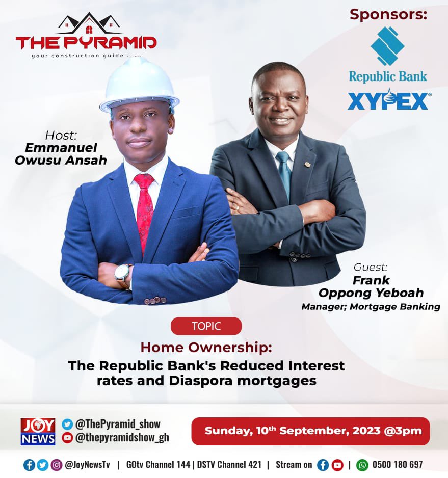 ThePyramid_Show's tweet photo. Join us on the JoyNews channel this Sunday as we delve into the important topics of Reduced Interest rates and Diaspora mortgages by Republic Bank, providing expert insights and analysis. @RepublicBankGh #AffordableHousing #ThePyramidShow https://t.co/ypyldDF7pL