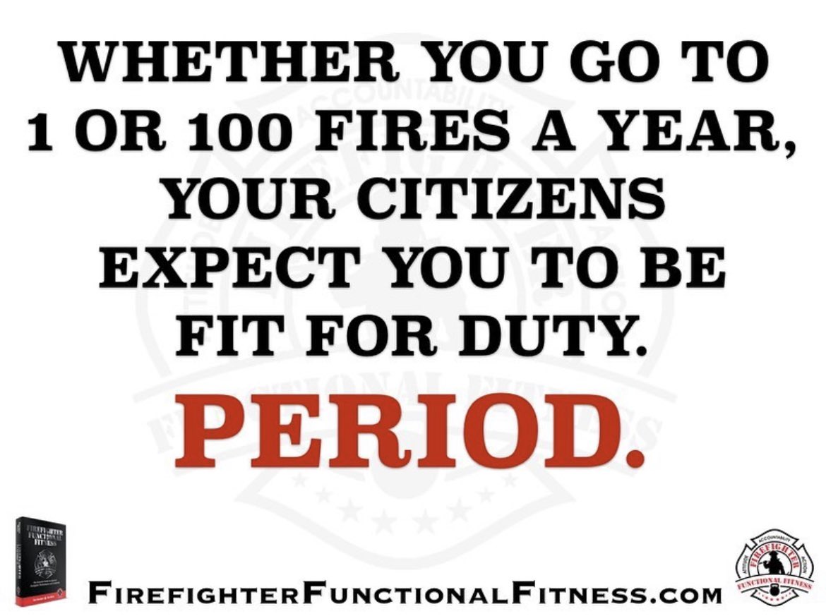 FirefighterFFit's tweet image. Whether you go to one or 100 fires a year, your citizens expect you to be fit for duty. PERIOD

FirefighterFunctionalFitness.com
