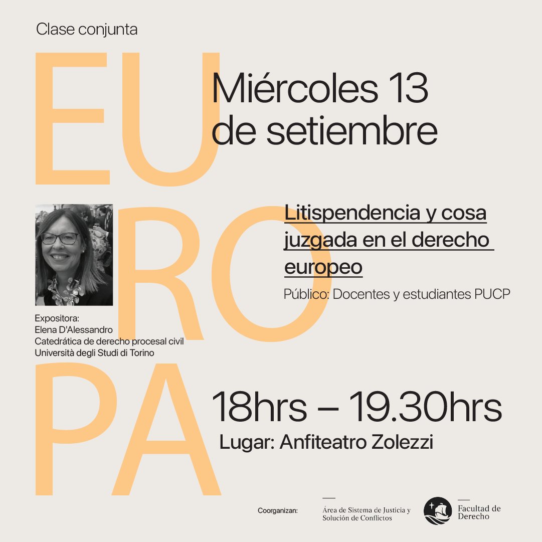 DerechoPUCP's tweet photo. #ProcesalCivil
Del 12 al 15 de setiembre, únete a nosotros durante la visita académica de la catedrática Elena D'Alessandro. ¡Tenemos cuatro emocionantes actividades para ti! 📚
💻 Regístrate aquí:
https://t.co/rXjP54SQeT https://t.co/fvsc1LwNJs
