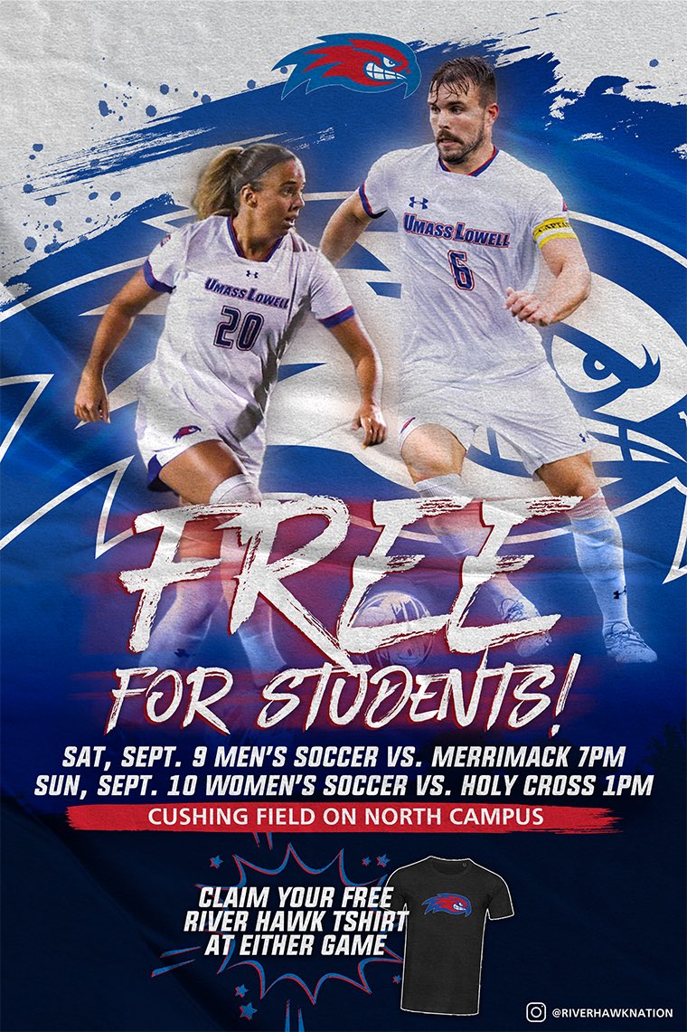 UMLRewards's tweet photo. Come on down to Cushing this weekend as we have 2️⃣ Soccer games ready to take action! Men’s Soccer tomorrow at 7pm and Women’s Soccer Sunday at 1pm! Let’s see that River Hawk Pride in the stands! Students can claim a free t-shirt at either game! #UnitedInBlue #GoRiverHawks https://t.co/HfyHdhQVyg