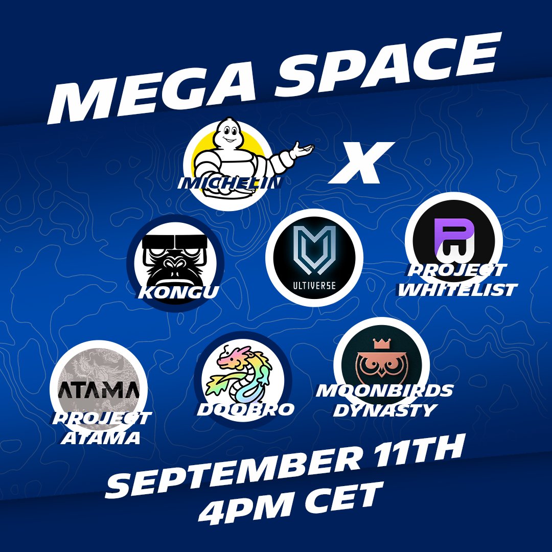 Michelin 3xplorer Club (@michelin3xplore) on Twitter photo 🔥💙🤠 MEGA SPACE Michelin & Friends 🤠💙🔥
With <a href="/Doobro_CN/">Doobro 肚兜中文社区</a> <a href="/atama_nft/">Atama Chibi</a> <a href="/moonbirdsdyn/">Moonbirds Dynasty 月鳥王朝</a> <a href="/KonguNFT/">Kongu</a> <a href="/PRJCTWhitelist/">Project Whitelist</a> <a href="/UltiverseDAO/">Ultiverse</a>
➡️x.com/i/spaces/1yoJM… ⬅️
Join us on Monday 4PM CET 📢🚀 🔥💙🤠 MEGA SPACE Michelin & Friends 🤠💙🔥
With <a href="/Doobro_CN/">Doobro 肚兜中文社区</a> <a href="/atama_nft/">Atama Chibi</a> <a href="/moonbirdsdyn/">Moonbirds Dynasty 月鳥王朝</a> <a href="/KonguNFT/">Kongu</a> <a href="/PRJCTWhitelist/">Project Whitelist</a> <a href="/UltiverseDAO/">Ultiverse</a>
➡️x.com/i/spaces/1yoJM… ⬅️
Join us on Monday 4PM CET 📢🚀