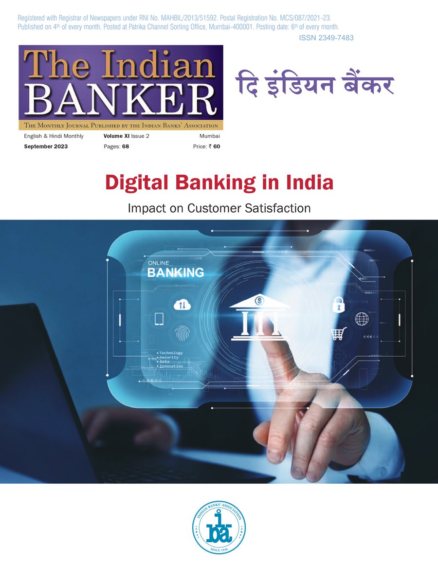 IBA releases September 2023 Edition of Monthly Journal ‘Digital Banking in India: Impact on Customer Satisfaction’ Click to subscribe theindianbanker.co.in #IBA #TheIndianBanker @PIB_India #DFS