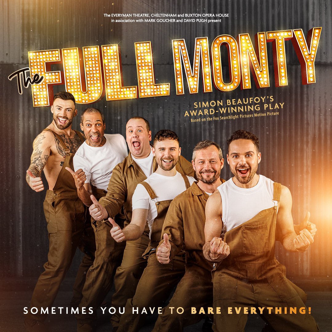 .@danboy, #JakeQuickenden, #BillWard, @neilhurst and more open in the @FullMontyPlay tour at @Everymanchelt tonight #FullMontyTour