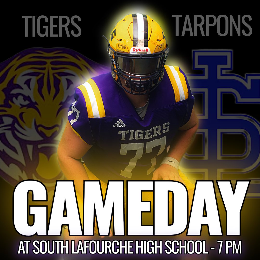 GEAUX TIGERS!
THS vs South Lafourche 
Friday, 9/8/23
@ South Lafourche High School
Kickoff 7 pm
