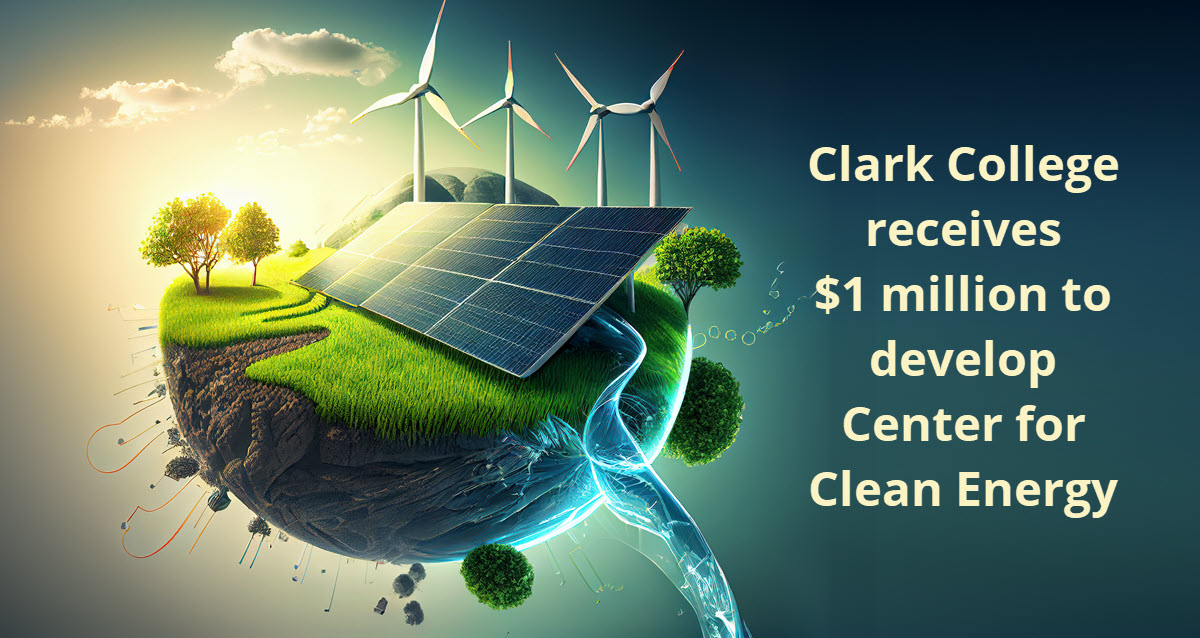 OBMFG's tweet photo. This is good news! Clean energy is high on our priority list!
Clark College receives $1 million to develop Center for Clean Energy
 https://t.co/vQhRxCq0gO
#cleanenergy https://t.co/PcsMVDLRJu