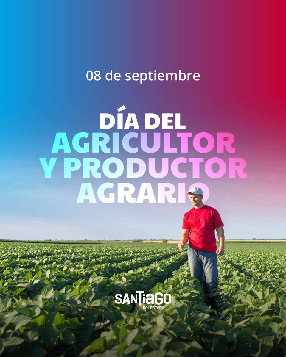 GobiernoSDE's tweet photo. Día del #agricultor 🧑🏻‍🌾

En este día, honramos a quienes cultivan nuestra tierra y cuyo esfuerzo y dedicación contribuyen al #desarrollo de nuestra provincia 🙌🏼

#GobiernoDeLaProvincia #SantiagoDelEstero #8DeSeptiembre https://t.co/H580FGIs8b