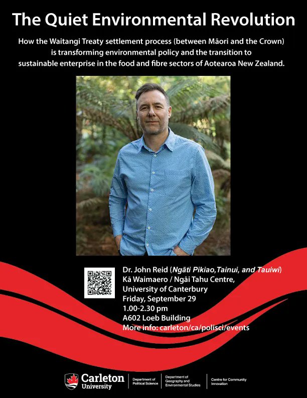 Public Talk: The Quiet Environmental Revolution Dr. John Reid (Ngāti Pikiao, Tainui, and Tauiwi)) Kā Waimaero / Ngāi Tahu Centre, University of Canterbury Friday, September 29 1.00-2.30 pm A602 Loeb More info: buff.ly/3RdmTkO