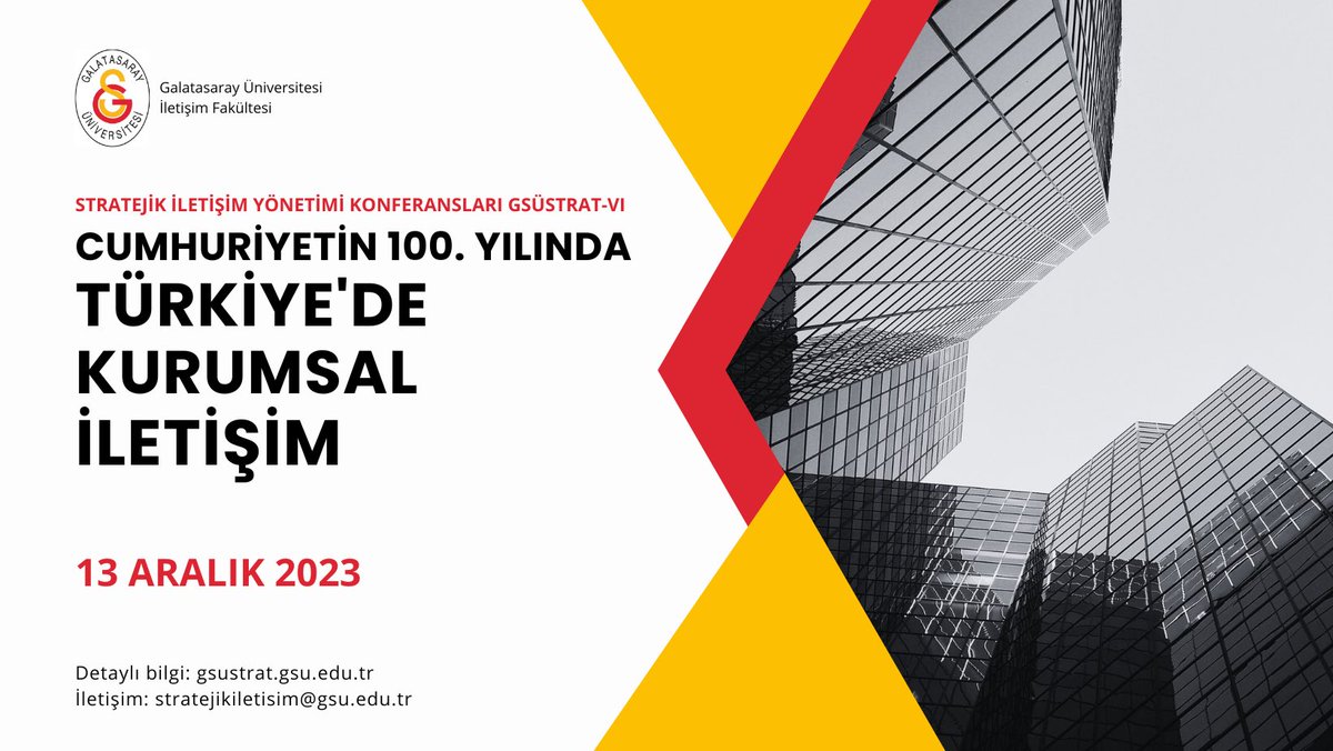 📌Stratejik İletişim Yönetimi Konferansları serisinin altıncı etkinliğinde (#GSÜStrat-VI),  "Cumhuriyetin 100. Yılında Türkiye’de Kurumsal İletişim" konusu etrafında Cumhuriyet tarihinin kurumsal iletişim örneklerini değerlendirmek üzere bir araya geleceğiz.