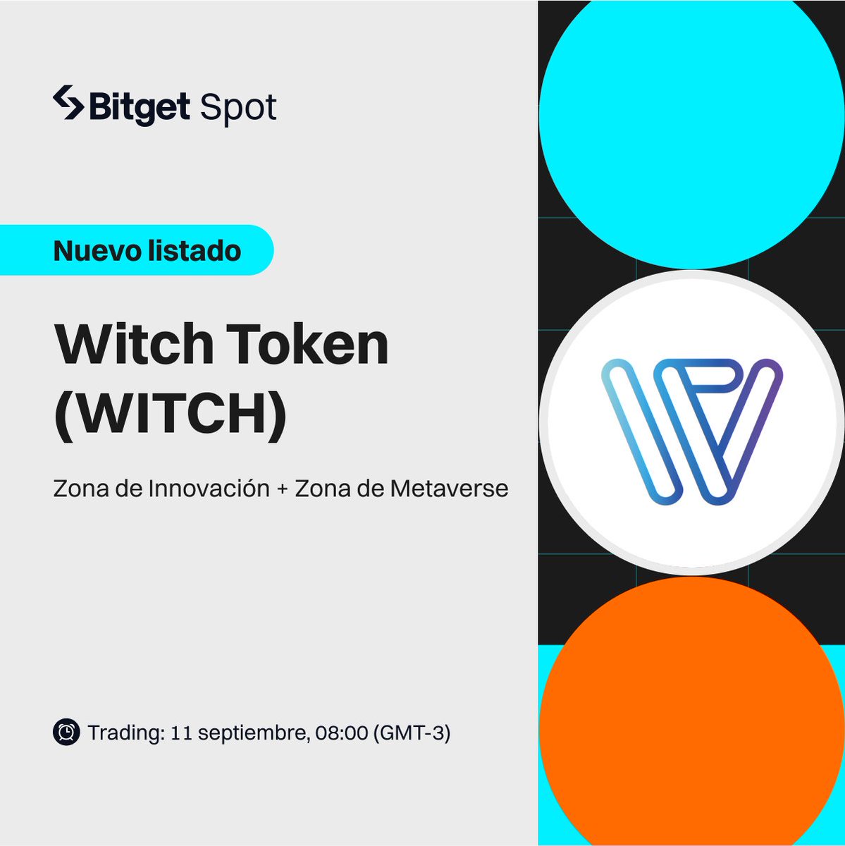 BitgetES's tweet photo. ๐ Nuevo Listado de Spot
ยก#Bitget listarรก #WitchToken $WITCH en la Zona de Innovaciรณn + Zona de #Metaverse!
โ
Depรณsitos ya abiertos
๐ Hora de listado: 11 de Septiembre a las 11:00 AM (UTC) https://t.co/XCAyFgSdig