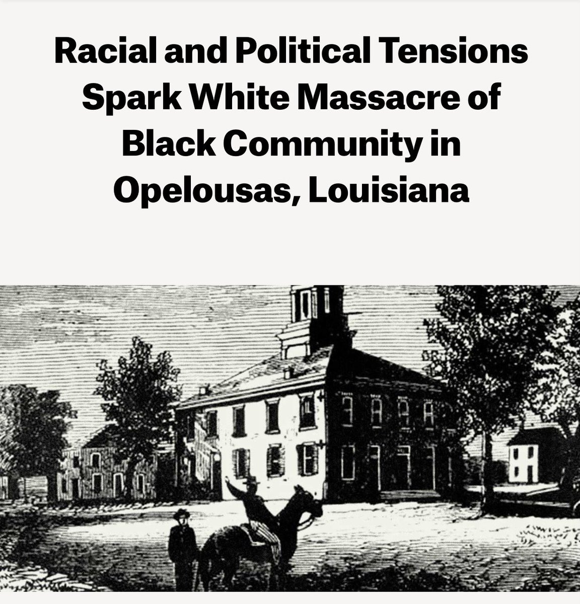 LqLana's tweet photo. Sept. 1868 Opelousas, Louisiana Massacre.

A white man was attacked for registering Black voters. 

Black men were lynched defending him. 

Whites terrorized Black voters to suppress turnout, killing 200 people and devastating another Black community (EJI). 
#BlackHistoryWithLana #FreshResists