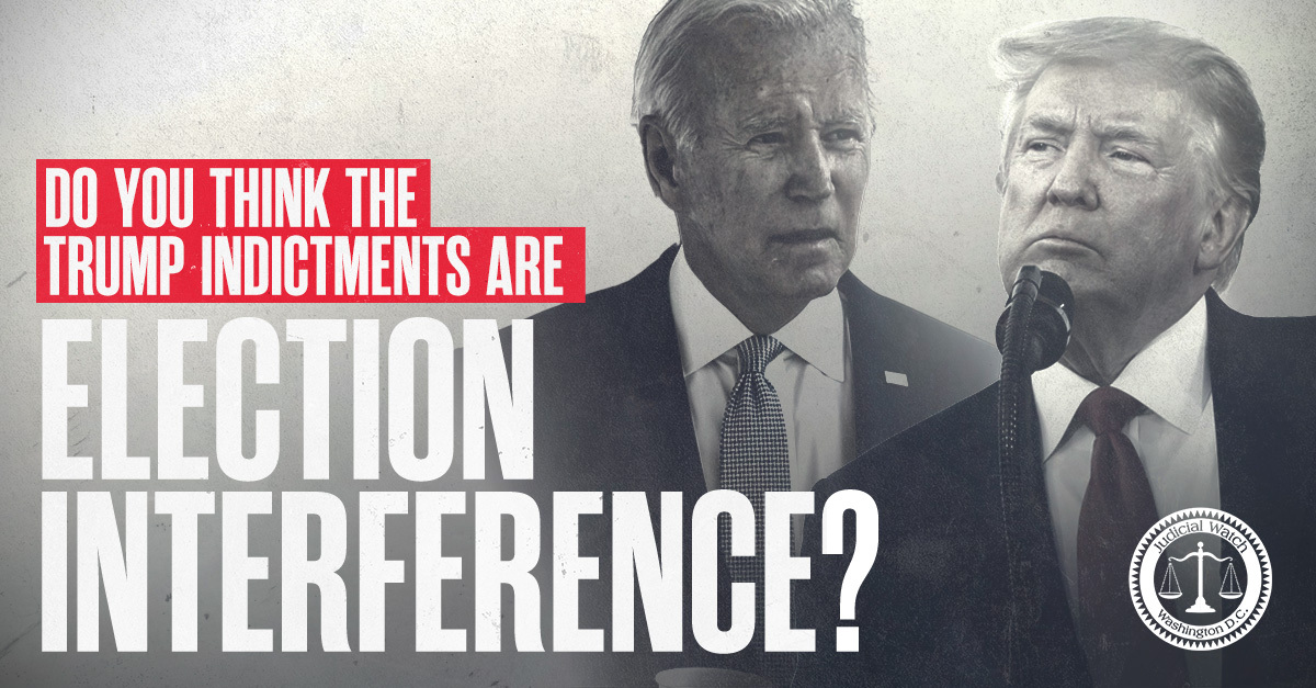 Judicial Watch ⚖️ (@judicialwatch) on Twitter photo RETWEET if you think the <a href="/realDonaldTrump/">Donald J. Trump</a> indictments are election interference! RETWEET if you think the <a href="/realDonaldTrump/">Donald J. Trump</a> indictments are election interference!