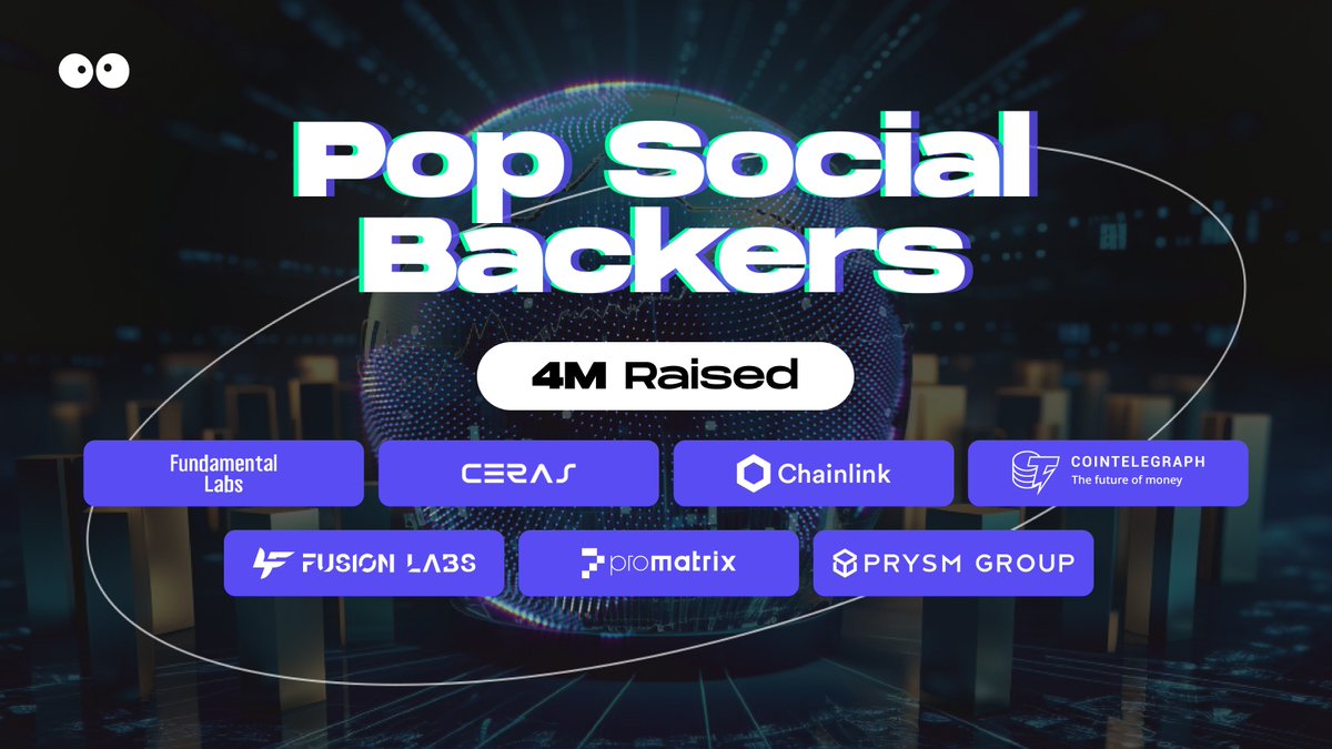 🚀 Incredible News! 🌐 Pop Social has raised a remarkable $4M in Seed and  Strategic Funding with investors and backers from industry leaders like  Ceras Ventures, ChainLink, Cointelegraph, Fundamental Labs, Fusion Labs,
