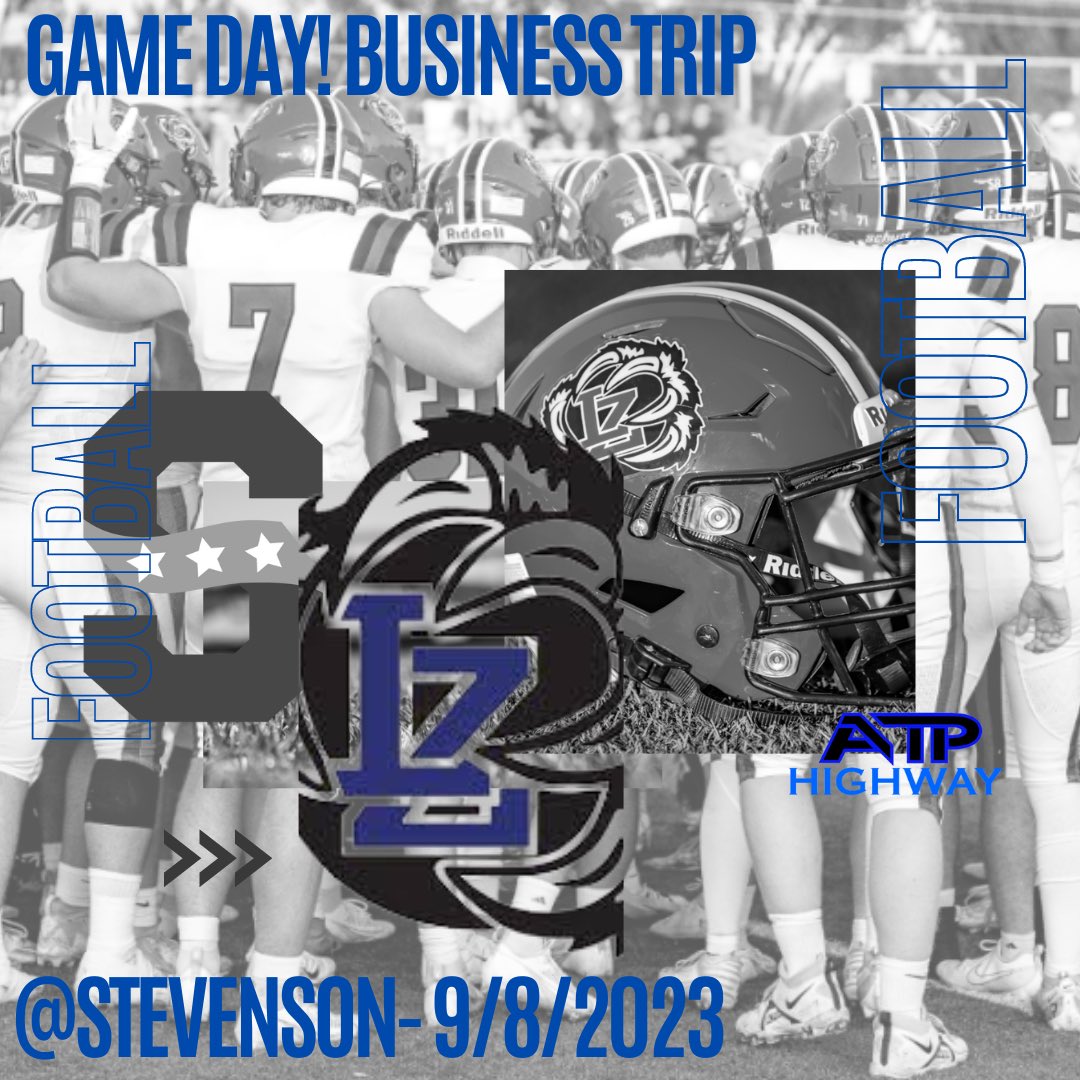 WK 3 Game Day: Business Trip! LZHS takes on Stevenson. Let’s get after it. #ATP