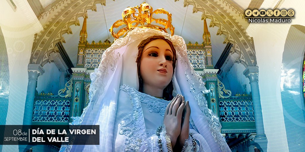 En la celebración del Día de la Virgen del Valle, patrona del Oriente del país, le pedimos que nos cubra con su manto sagrado y nos siga bendiciendo, que interceda por nosotros para alcanzar la prosperidad y la Paz en nuestra Patria.