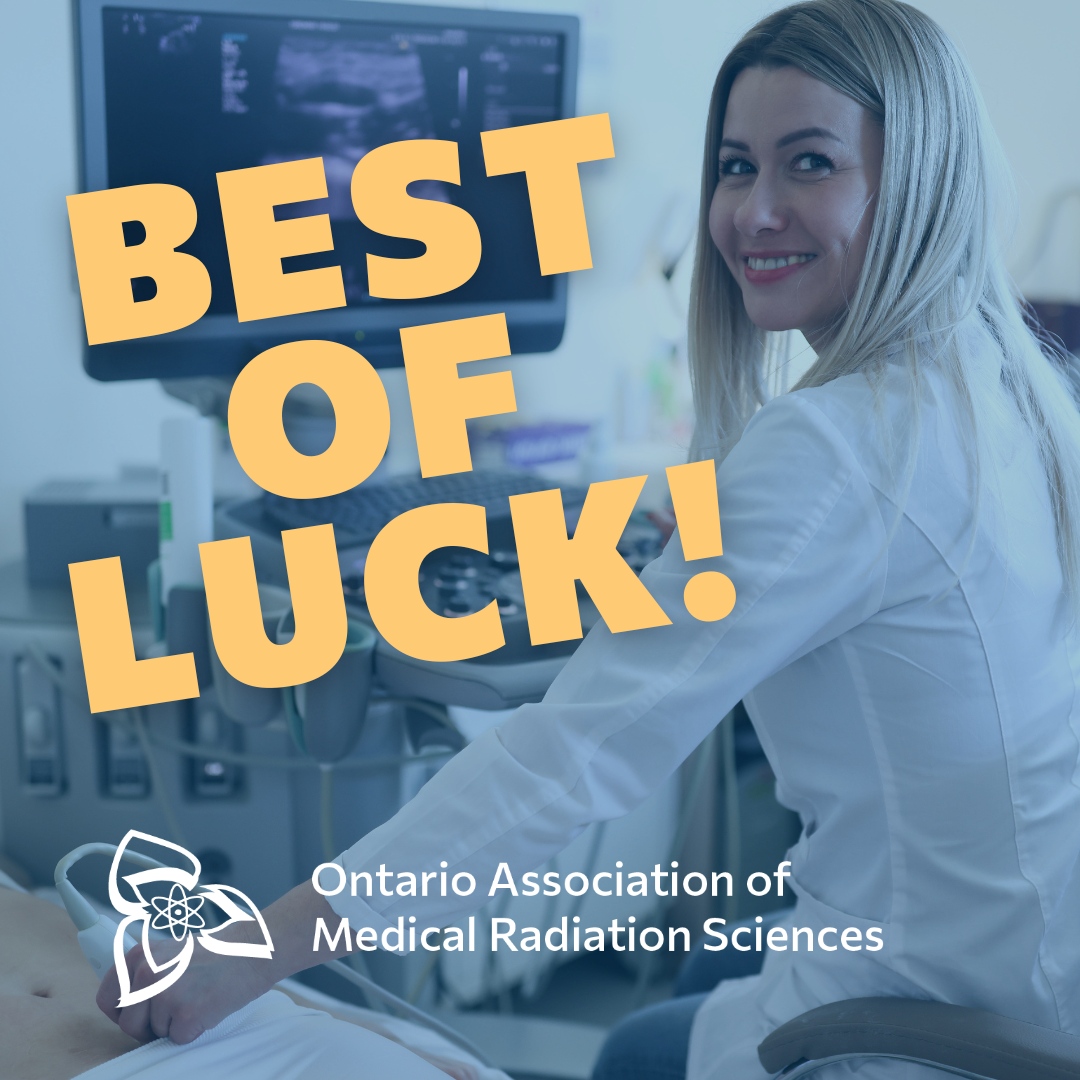 OAMRS1's tweet image. OAMRS wishes all students taking their Generalist Exams the very best of luck. We look forward to welcoming you to the medical radiation sciences profession in the near future! #OAMRS #SonographyCanada #DMSproud