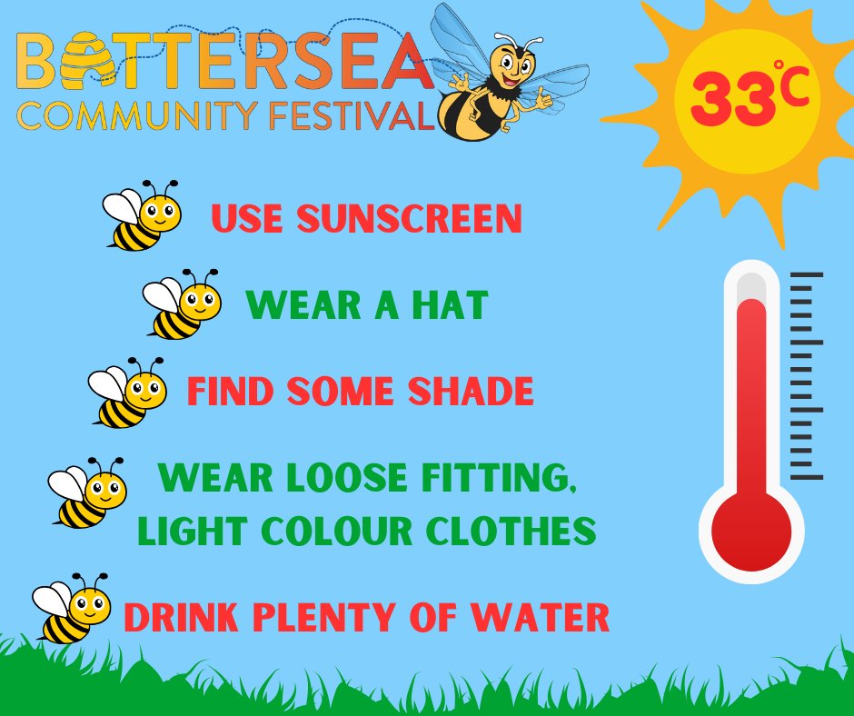 🐝 Tomorrow temperatures in #Battersea are expected to hit 33 celsius, 91 farenheight.

🐝 Please take extra care in the hot sun and follow these 5 tips to stay sun safe.

🐝 See you tomorrow from 12-7pm in Shillington Park