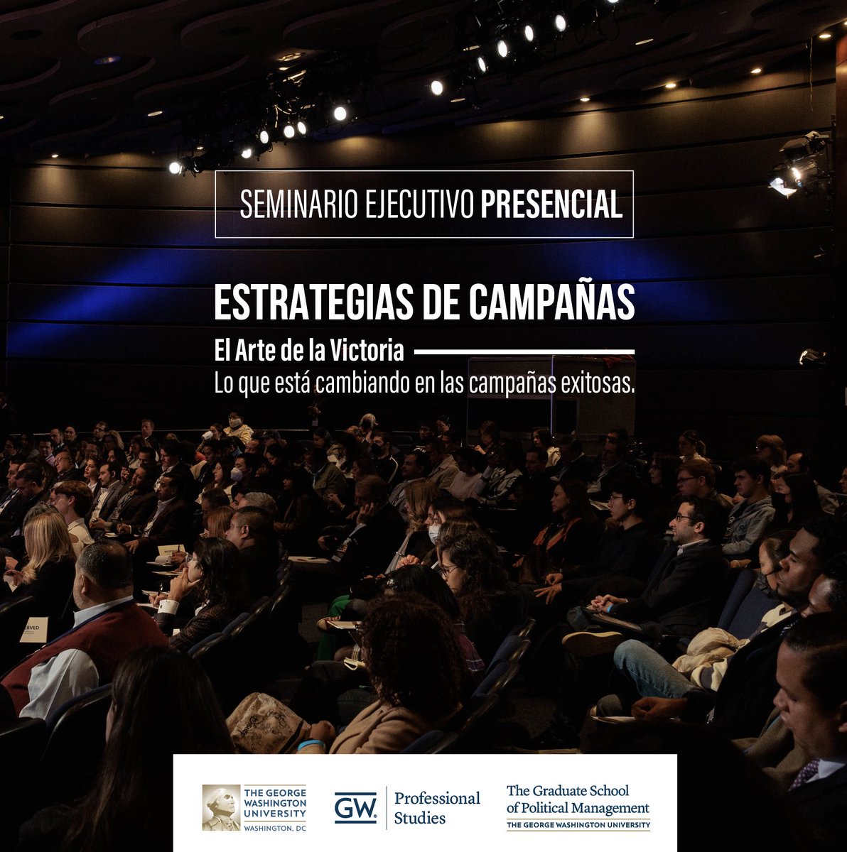 Regístrate en el seminario de Estrategia de Campañas que se realizará el 3 y 4 de noviembre de 2023 en nuestro Campus en Washington D.C., aprende de la experiencia de nuestros expositores y vive nuestra Ciudad. ¡Te esperamos! tinyurl.com/3zjn79s9

#gspm #gspmlatam #seminario