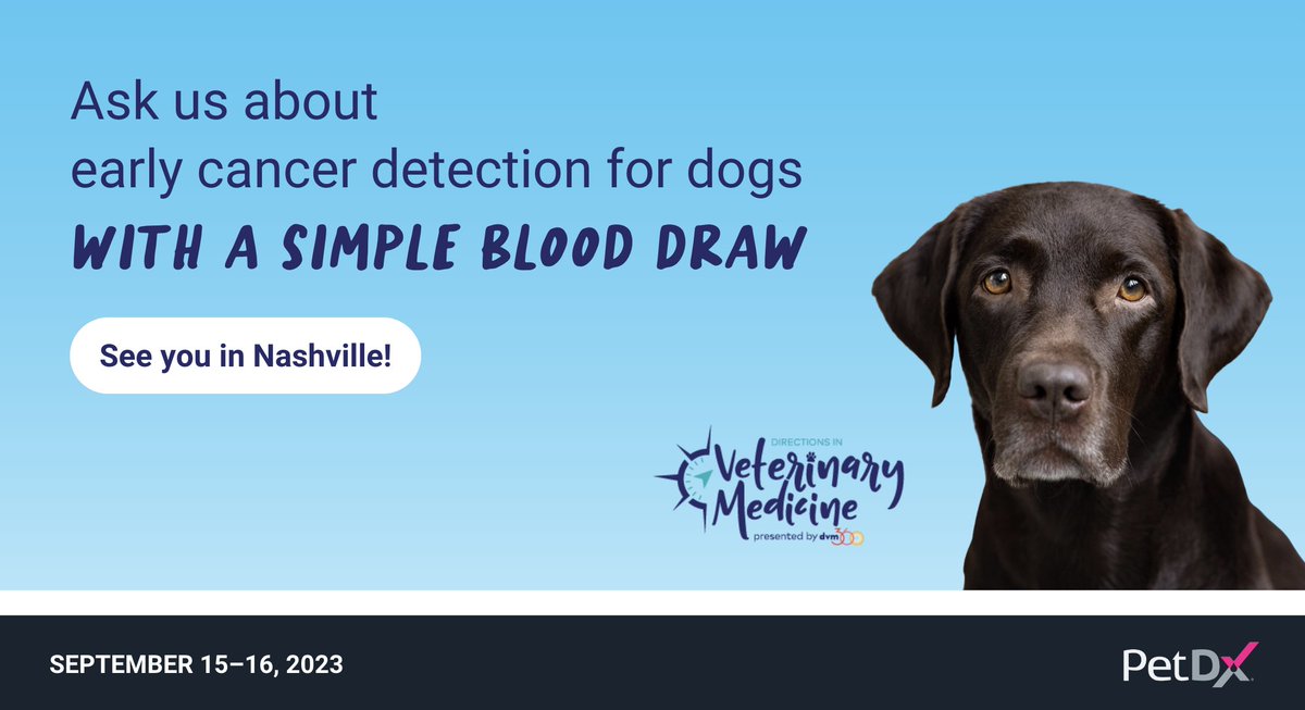 We hope you can join us at Directions in Veterinary Medicine in Nashville, Tennessee! Don’t miss our two symposium sessions from PetDx Chief Medical Officer Andi Flory, DVM, DACVIM (Oncology). #dvm360