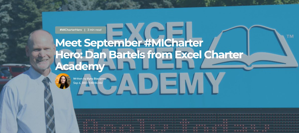Congrats to @ExcelCharter leader Dan Bartels on this spectacular spotlight from @MICharters! We couldn't agree more that he is a #MICharter Hero! 
#ChartersLead

Story: charterschools.org/blog/meet-sept…