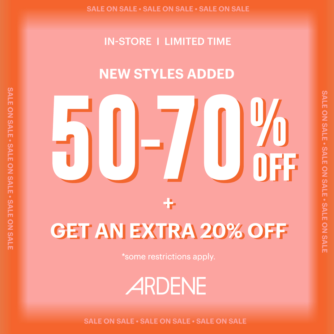 💲 SALE ON SALE 💲
 
50% - 70% off + get an extra 20% off. 

Some restrictions apply. 
Limited time. 

#ardenelove #parklandmall #itsallrighthere