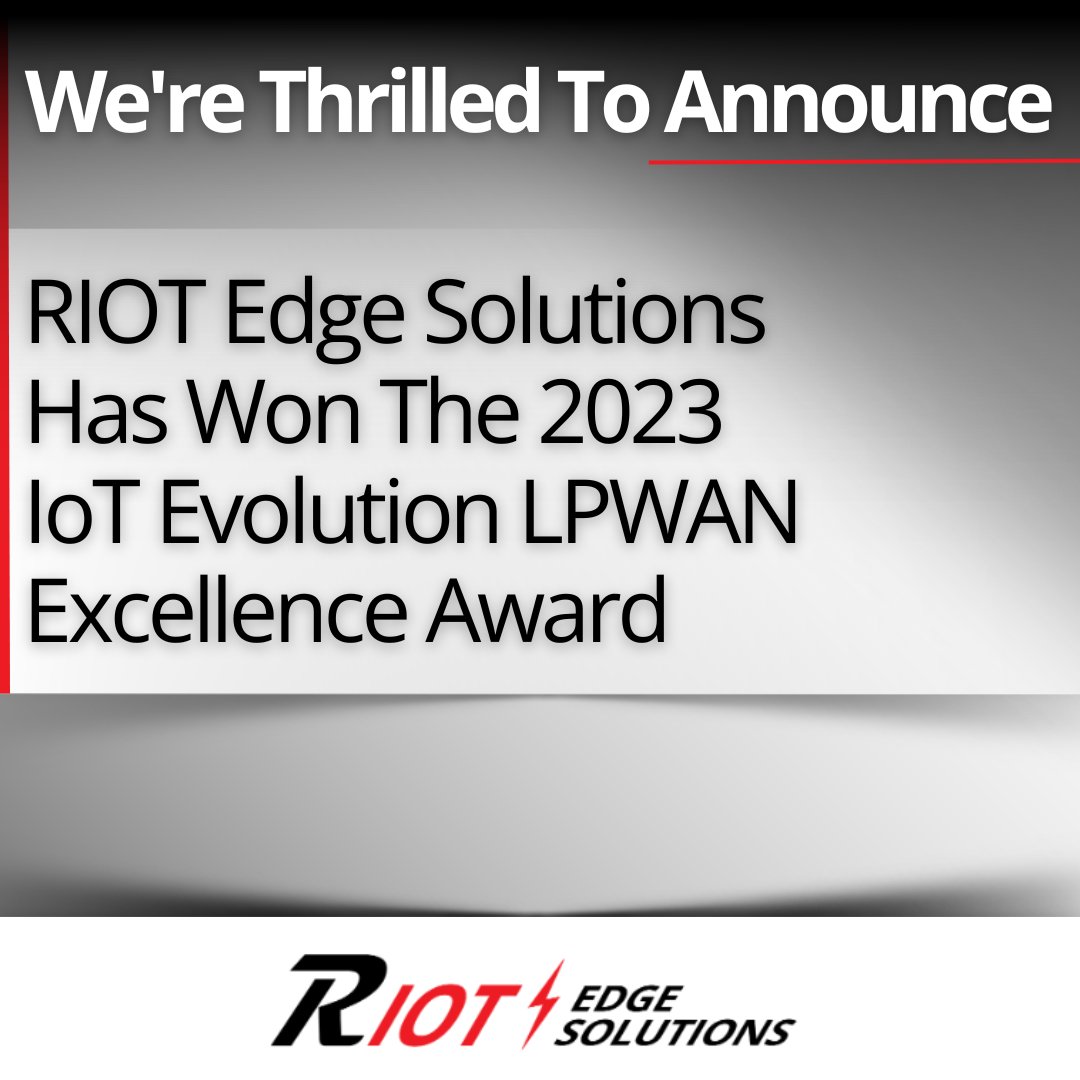 IoT Evolution World Announces 2023 IoT Evolution LPWAN Excellence Award  Winners