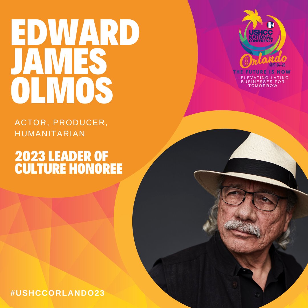 #USHCCOrlando23 #UPDATE <a href="/USHCC/">USHCC</a> is thrilled to announce that actor, producer, and humanitarian <a href="/edwardjolmos/">.</a> will receive the "2023 Leader of Culture Award" during our closing night gala! See you in Orlando🌴  bit.ly/3byIwth